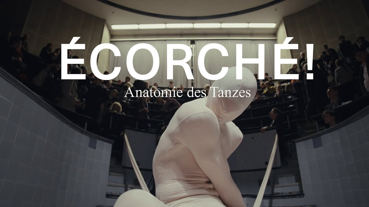 Écorché! Anatomie des Tanzes – Kooperation: Friedemann Vogel & SFB Andere Ästhetik