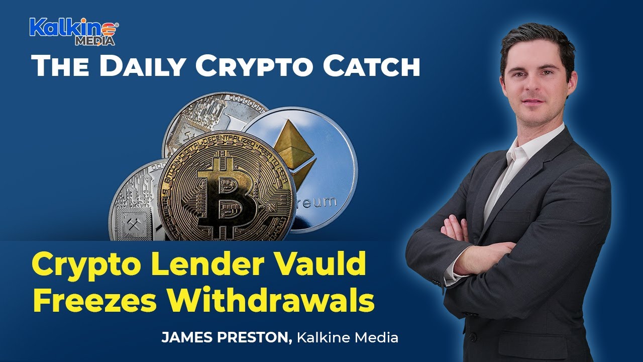 Crypto Lending and Exchange Platform Vauld Halts Withdrawals?