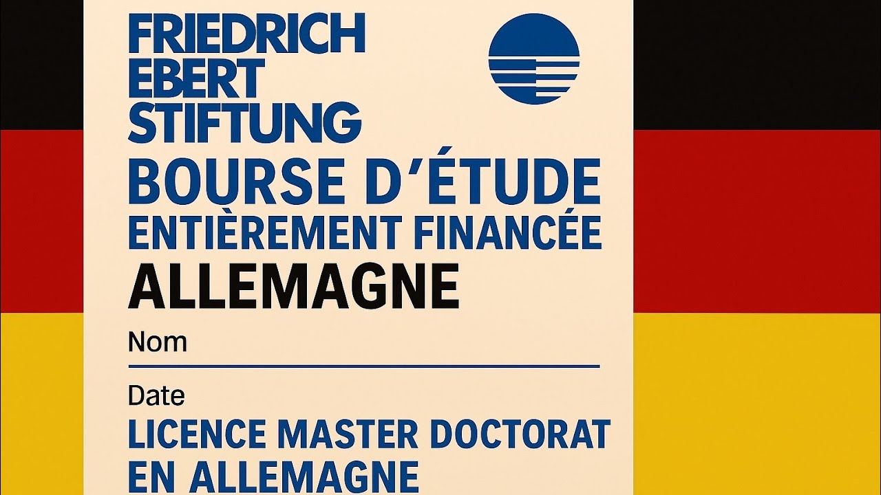 Comment obtenir une bourse d'étude entièrement financé en Allemagne[fondation Friedrich ebert 100%]