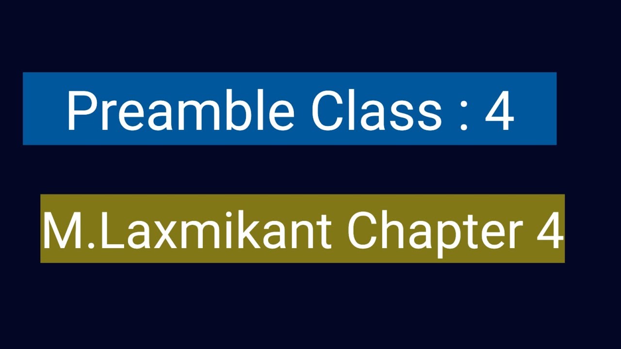 M Laxmikanth Chapter 4 Preamble #indianpolitybylaxmikanth #indianconstitution #preamble #indianpolit