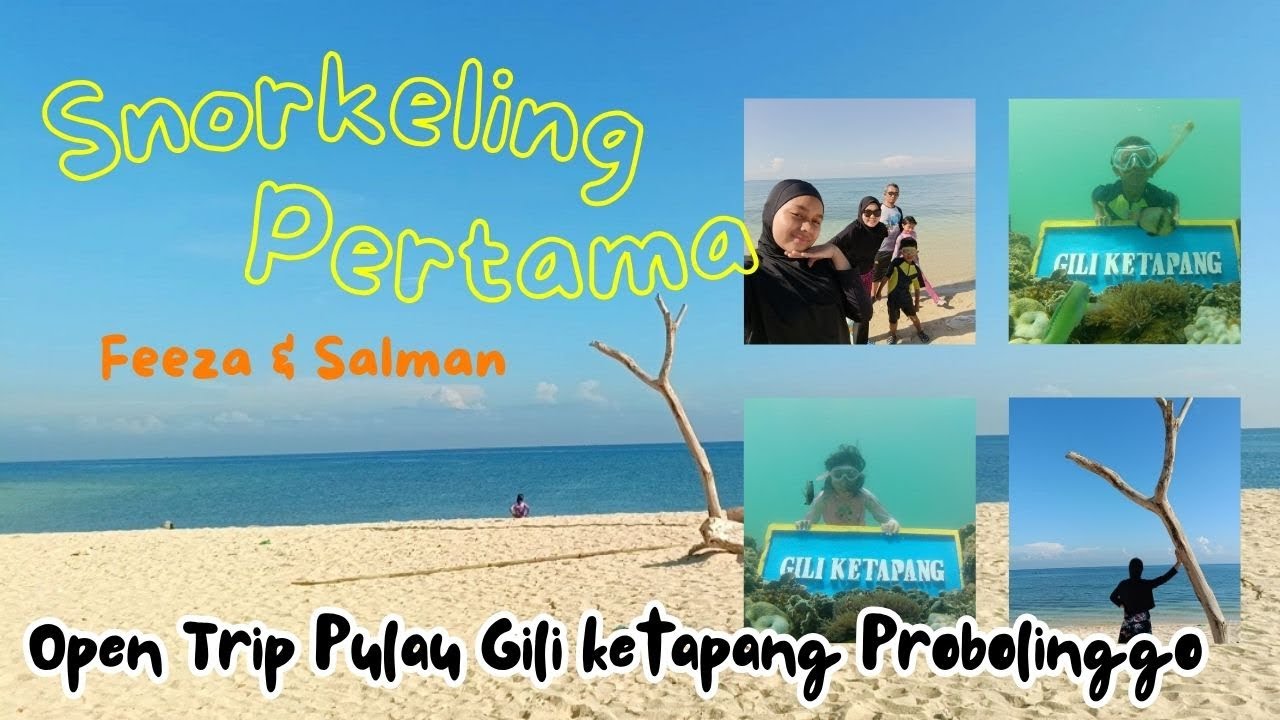 SNORKELING DI PULAU GILI KETAPANG PROBOLINGGO #snorkeling #giliketapang  #probolinggo