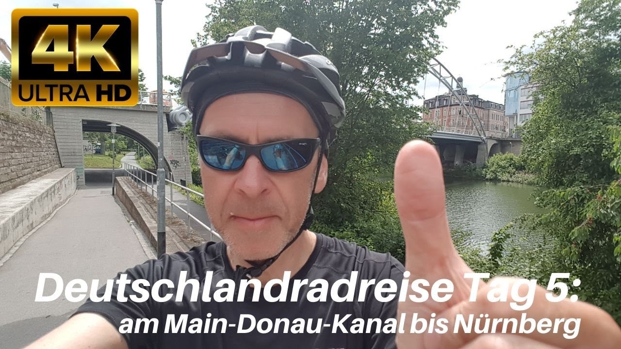 Deutschlandradreise Teil 5 - Am Main-Donau-Kanal bis nach Nürnberg | 4K | Luthis Bikechannel