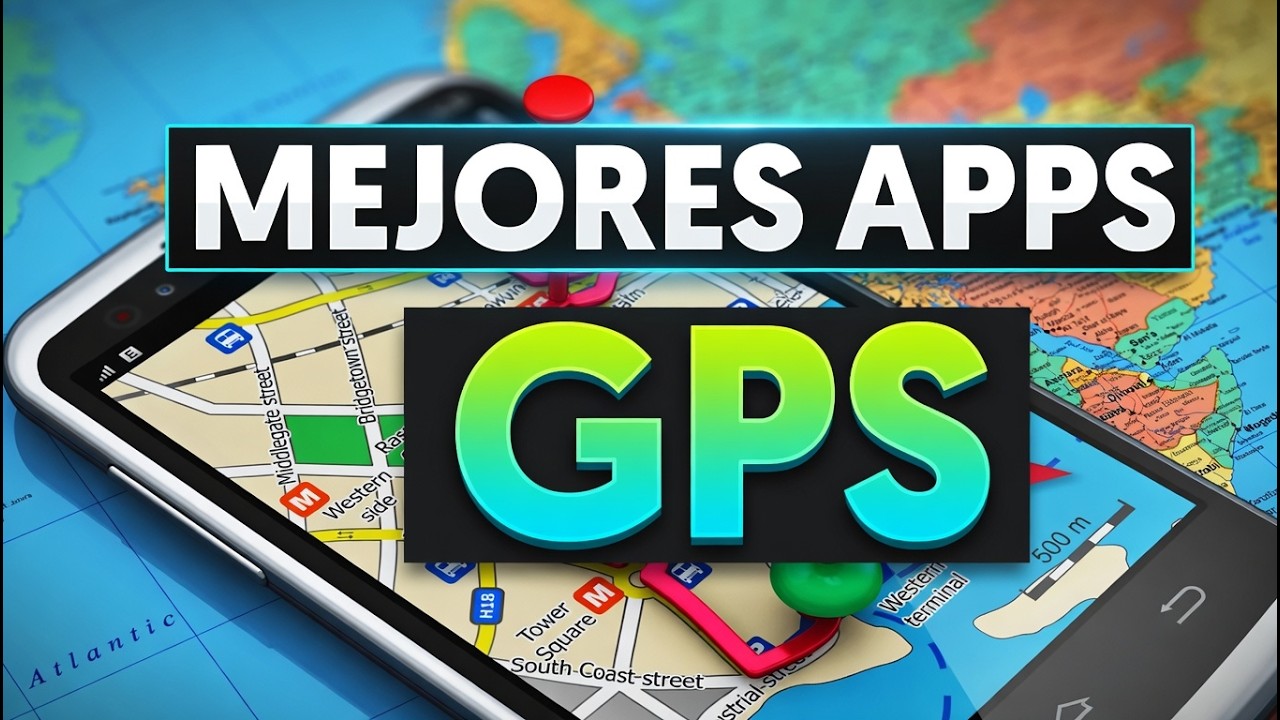 3 Mejores APLICACIONES de GPS para M&Oacute;VILES Android   iOS ✅ Gratis y F&aacute;ciles de usar - 2026
