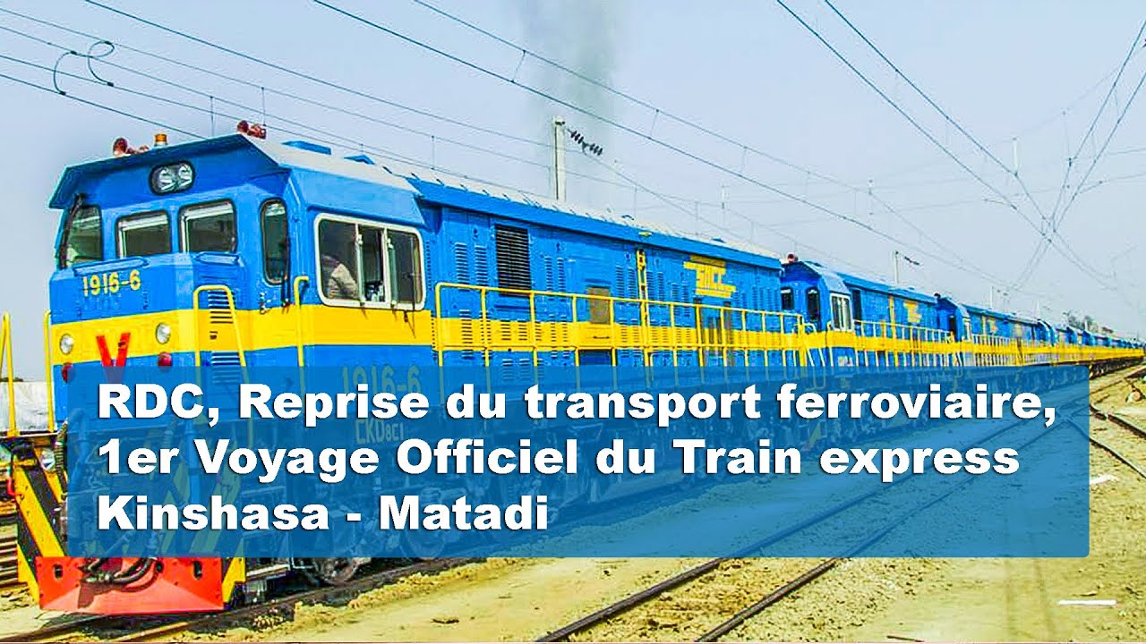 RDC, Reprise du transport ferroviaire, 1er Voyage Officiel du Train express Kinshasa - Matadi