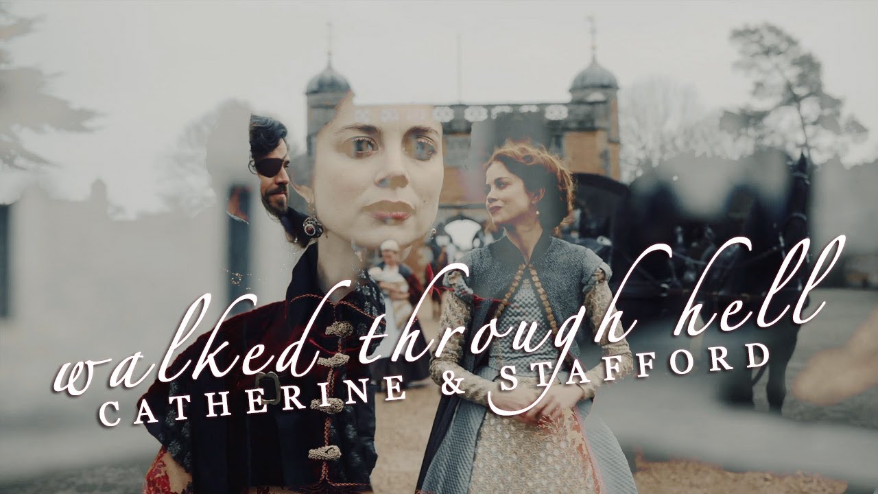 ❖ walked through hell | catherine & stafford [the spanish princess]