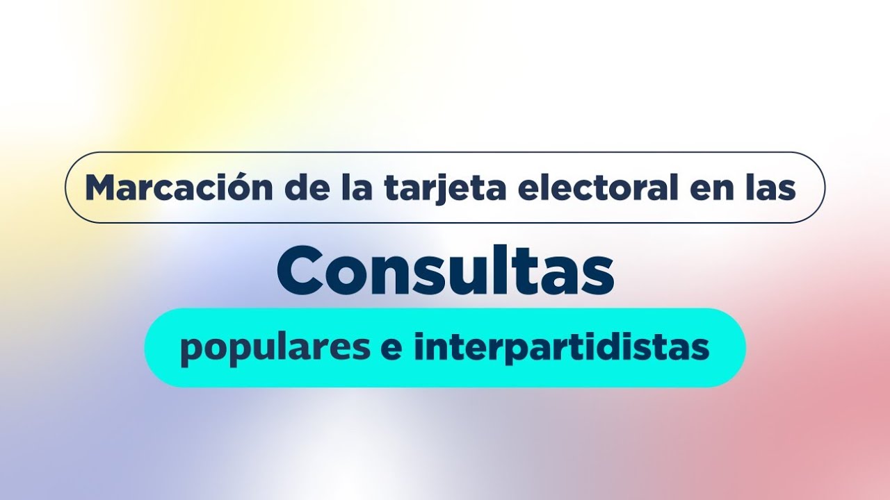 Marcaci&oacute;n de la tarjeta electoral en las consultas populares e interpartidistas