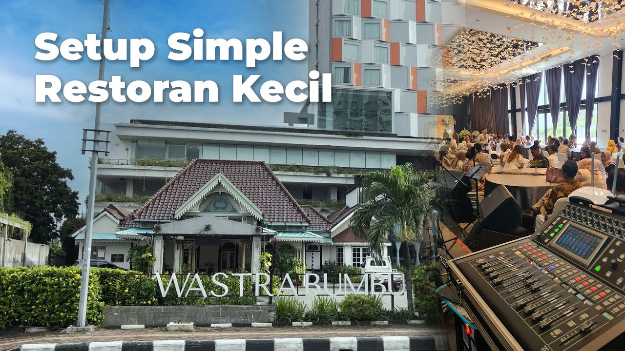 Berbagai Cara Pasang: Sound System Sederhana di Restoran Kecil 
