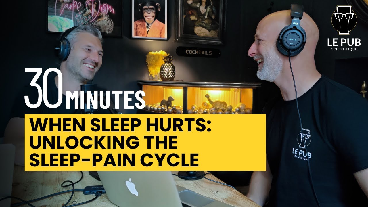 When Sleep Hurts: Unlocking the Sleep-Pain Cycle