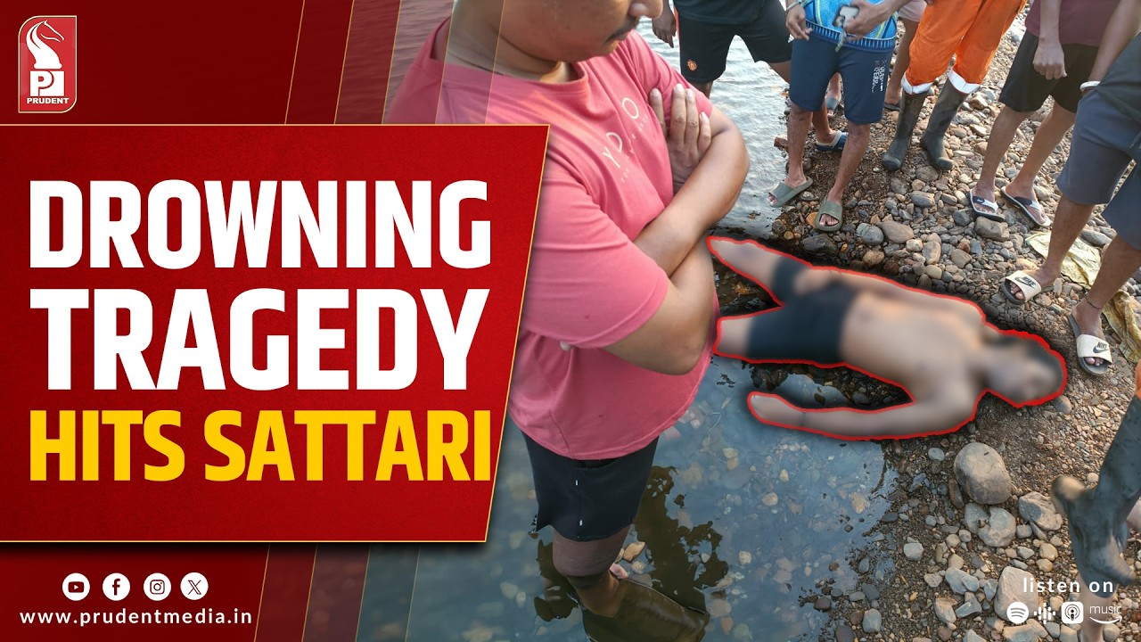 20-Year-Old Panaji Youth Drowns in Mhadei River