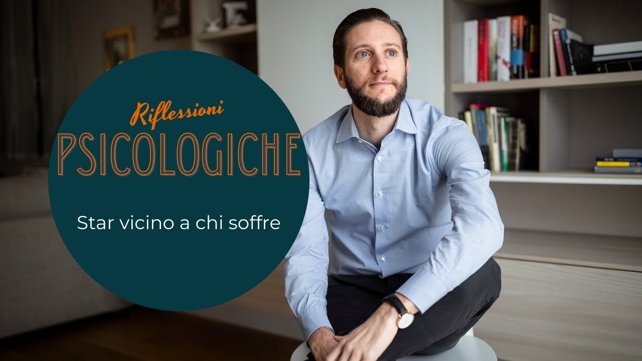 Come stare vicino a chi soffre