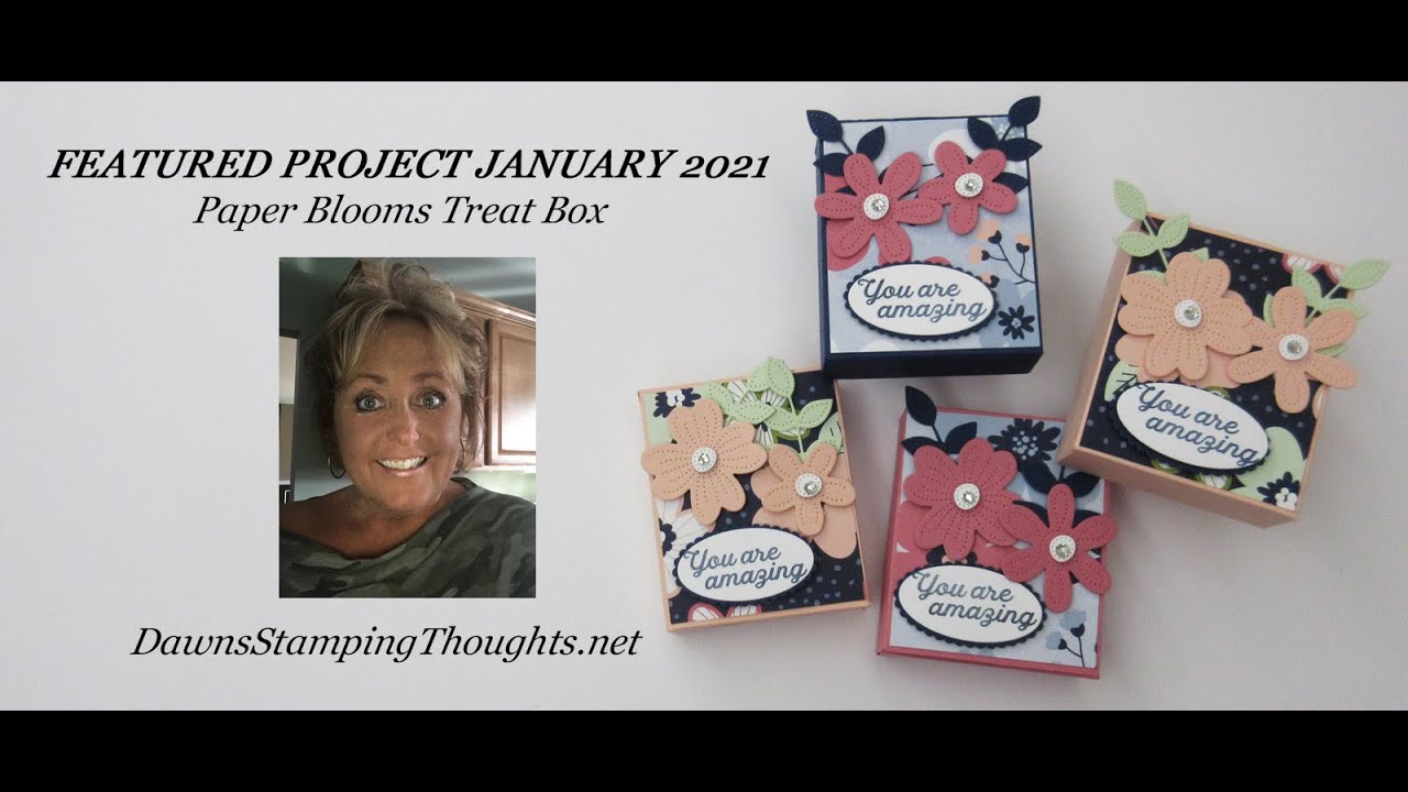 JANUARY 2021 FEATURED PROJECT  Fancy Treat Box