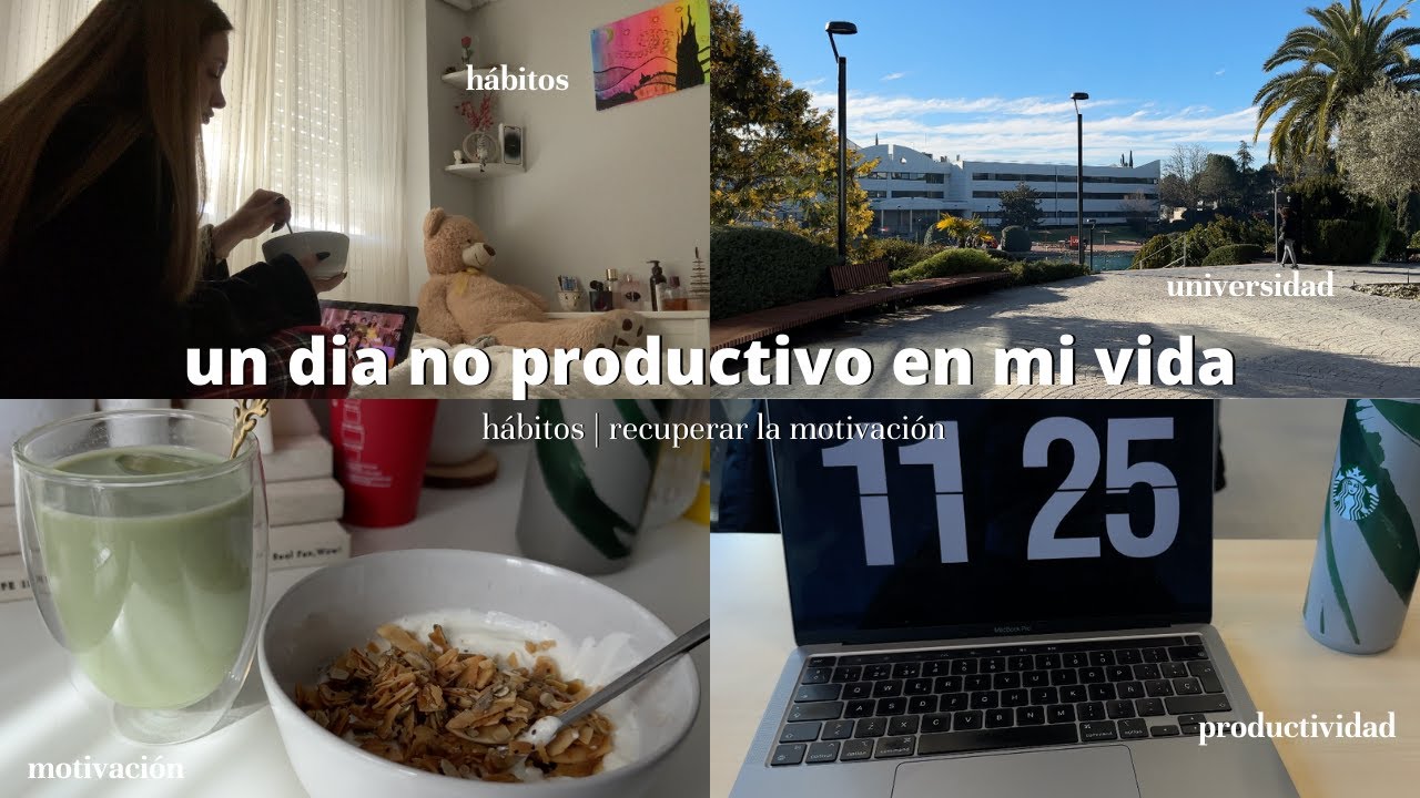 UN DIA NO PRODUCTIVO CONMIGO🍵 + hábitos para recuperar la productividad | universidad, organizacion