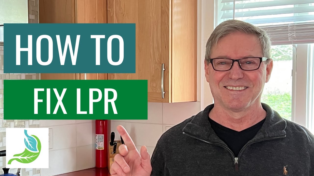 How To Fix LPR (Silent Reflux) - LPR Diet that Stops Reflux