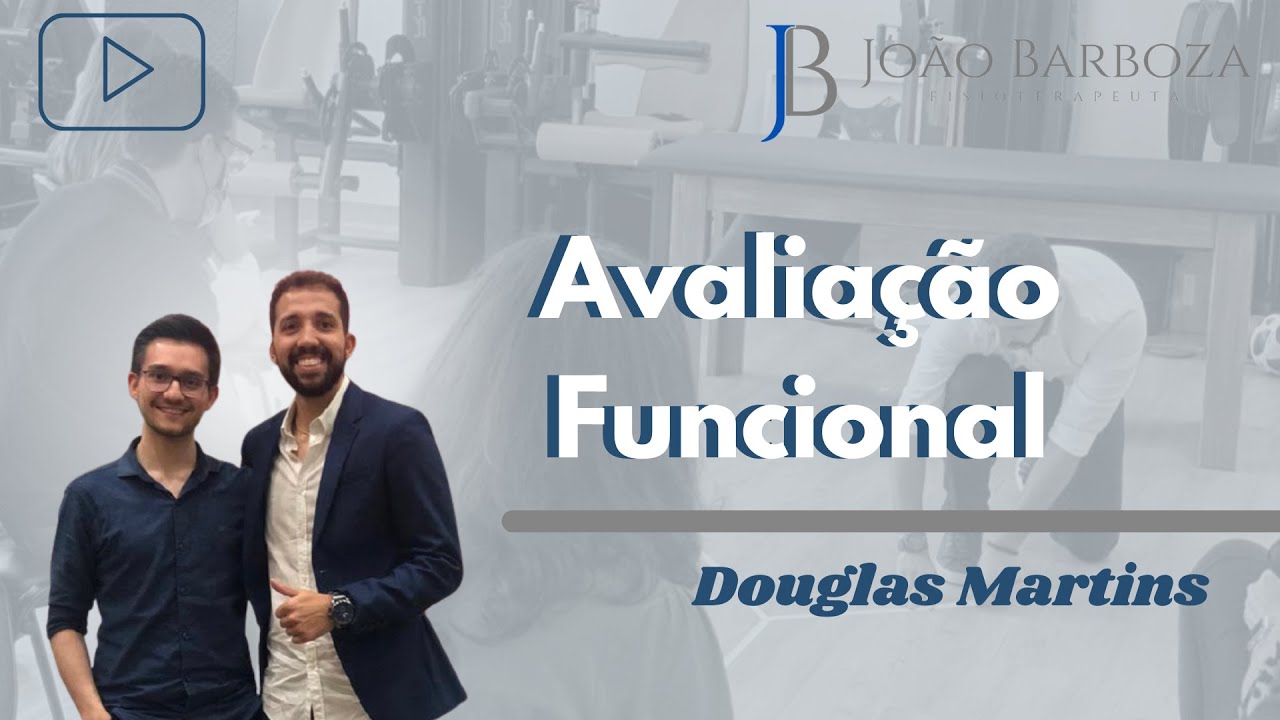 Avaliação funcional - Douglas Martins