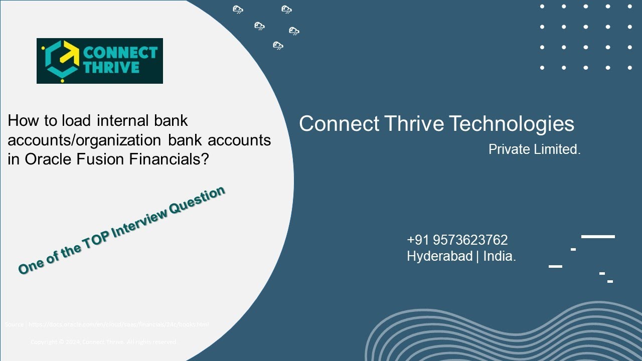 How to load internal bank accounts/organization bank accounts in Oracle Fusion Financials?