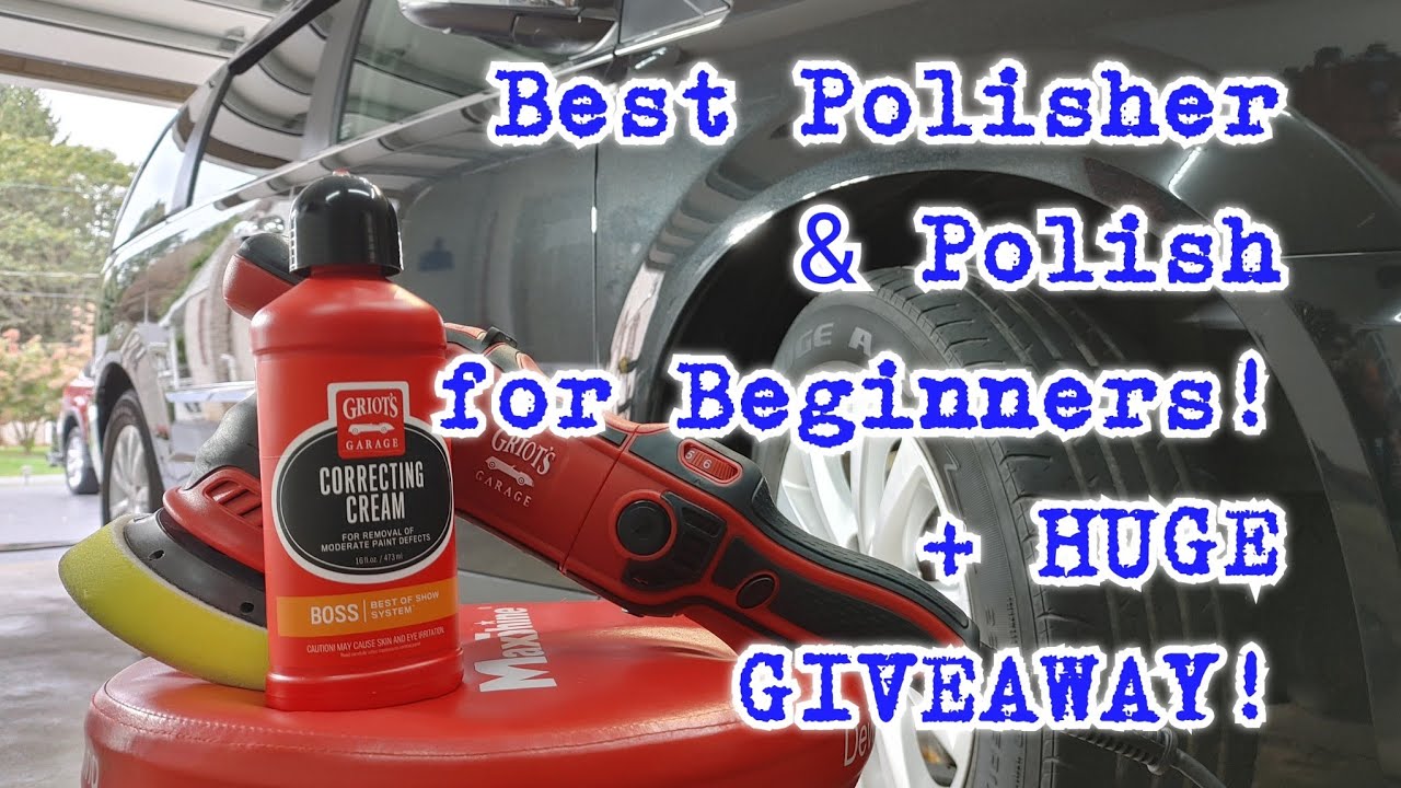 Best Polisher and Polish for Beginners! - Practical tips and a FANTASTIC GIVEAWAY!