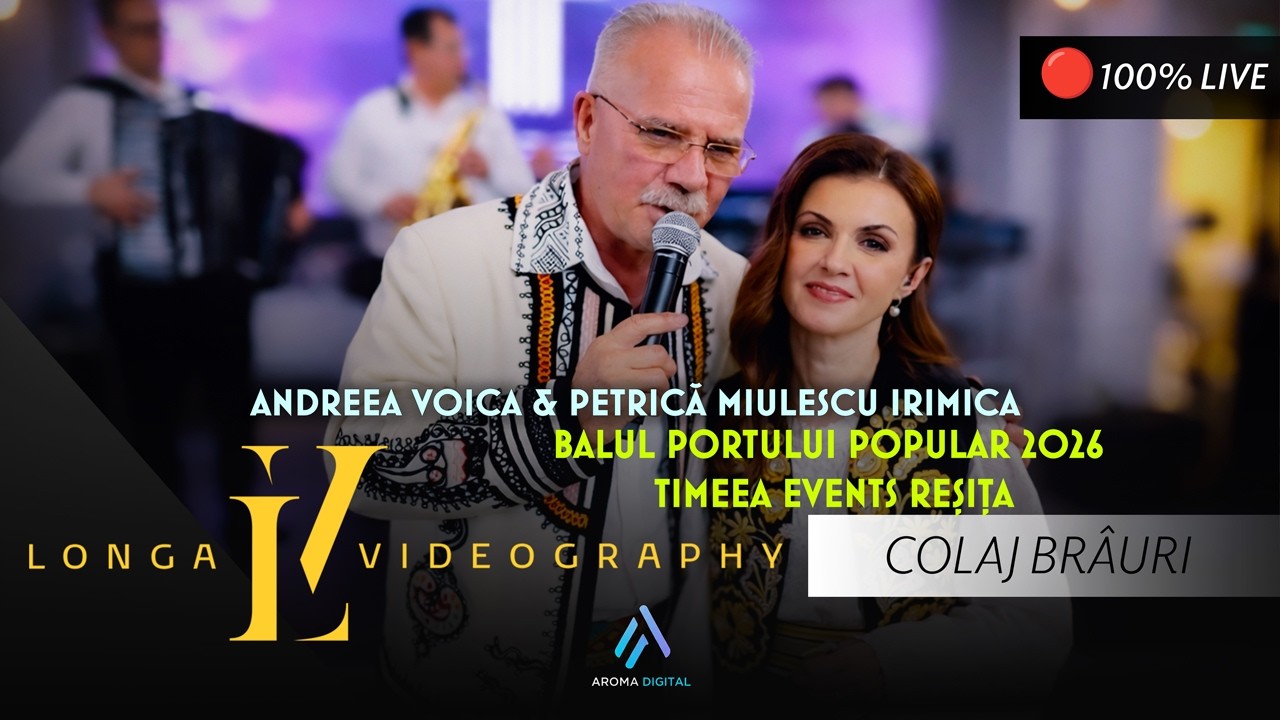 Andreea Voica & Petrica Miulescu Irimica - Colaj Brauri | Balul Portului Popular 2026 Resita
