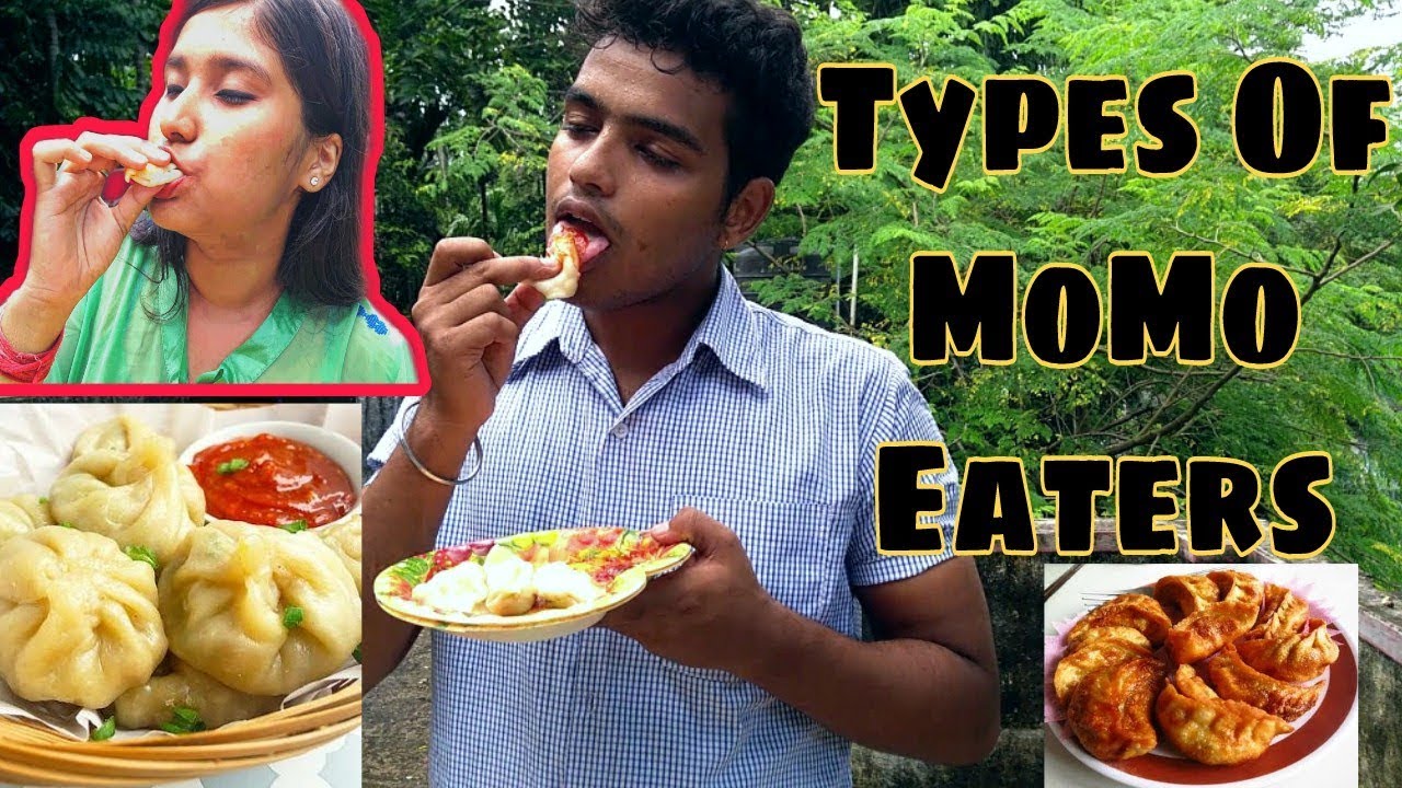 Types of Momo Eaters | Sudarshan Sarkar