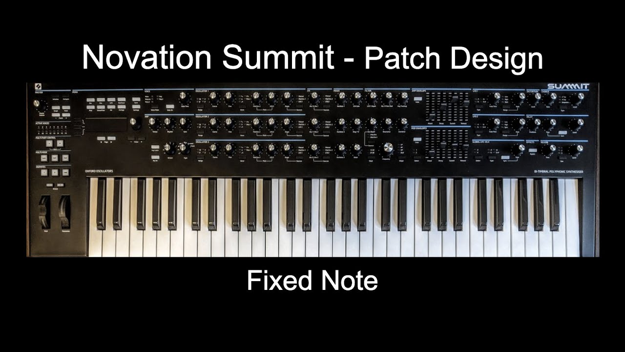 Novation Summit Sound Design 5: Fixed Note