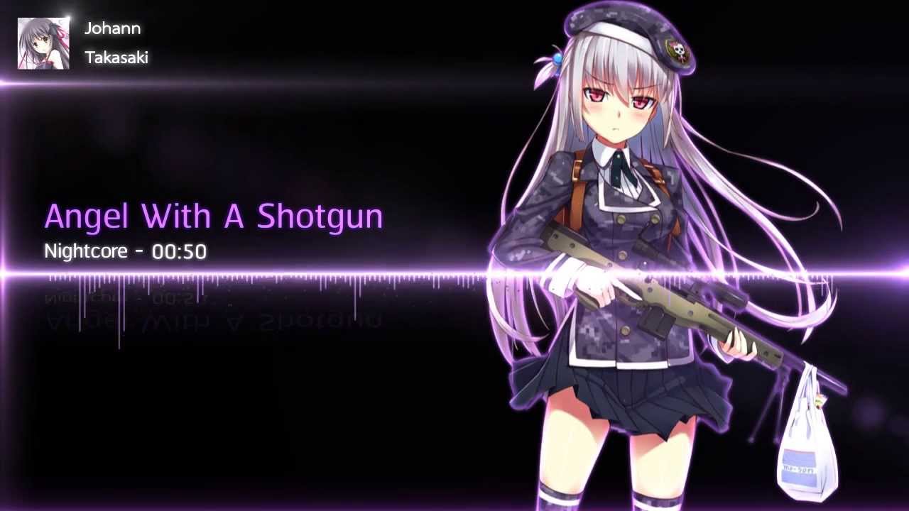 Nightcore - Angel With A Shotgun