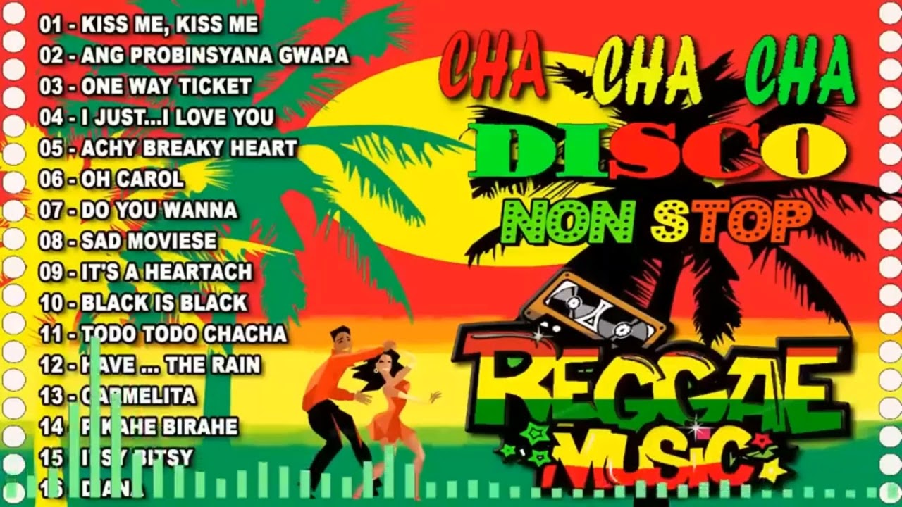 REGGAE MUSIC MIX 2022 - CHA CHA DISCO ON THE ROAD 2022 - REGGAE NONSTOP COMPILATION (1)