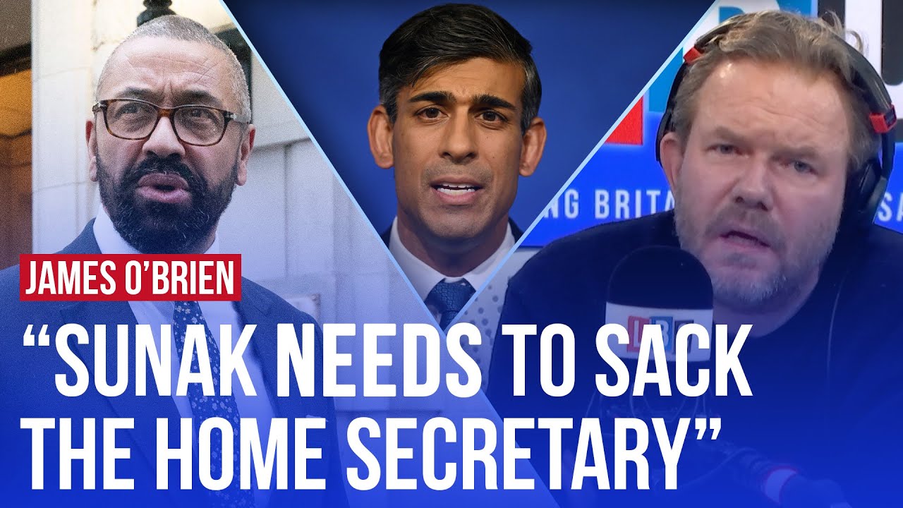 James O'Brien demands James Cleverly be sacked | LBC