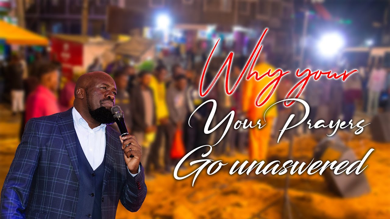 WHY YOUR PRAYERS GO UNANSWERED ][ PROPHET DR. SAMO MTISHIBY