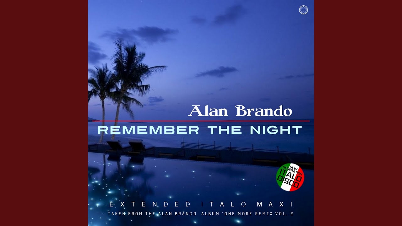 Remember the Night (Extended Vocal Disco Mix)