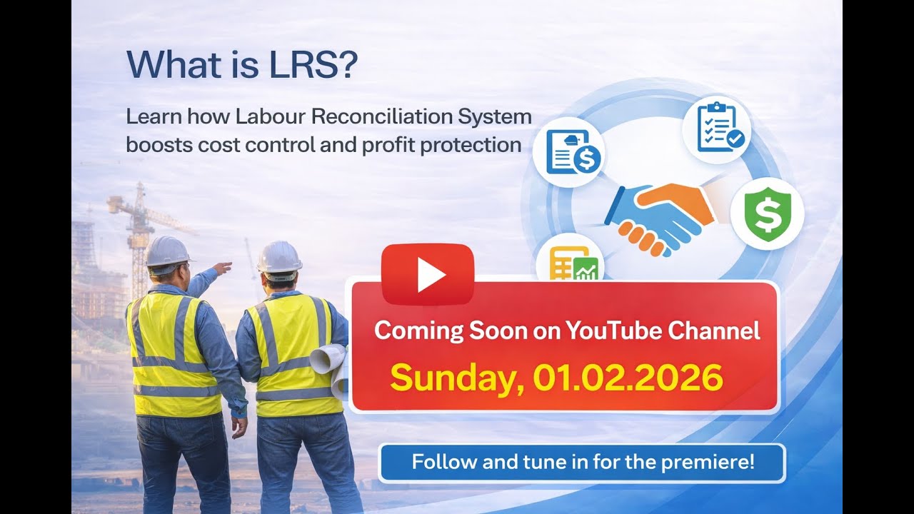Labour Reconciliation System (LRS) | Complete Guide for Construction Billing & Cost Control
