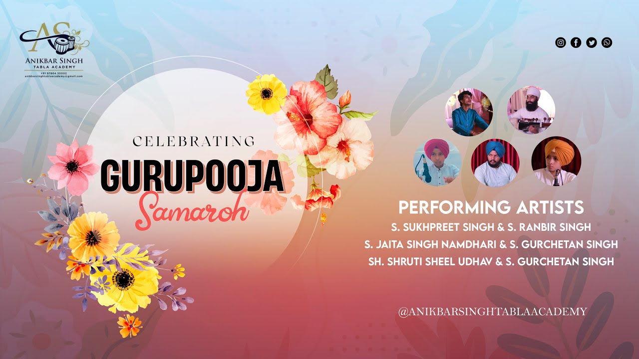 GURU PURNIMA CELEBRATION | ANIKBAR SINGH TABLA ACADEMY |
