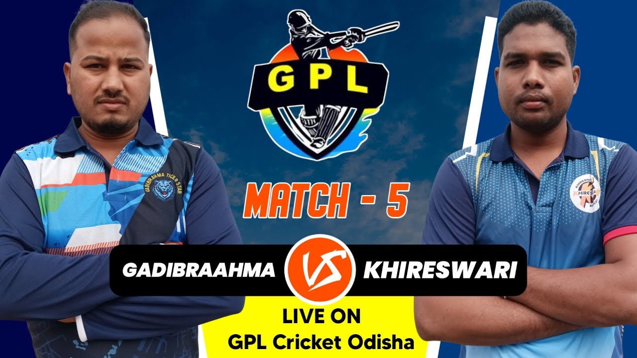 🛑LIVE : GADIBRAAHMA VS KHIRSWWARI // Gadabisunpur Premier League - 2026//GPL CRICKET ODISHA