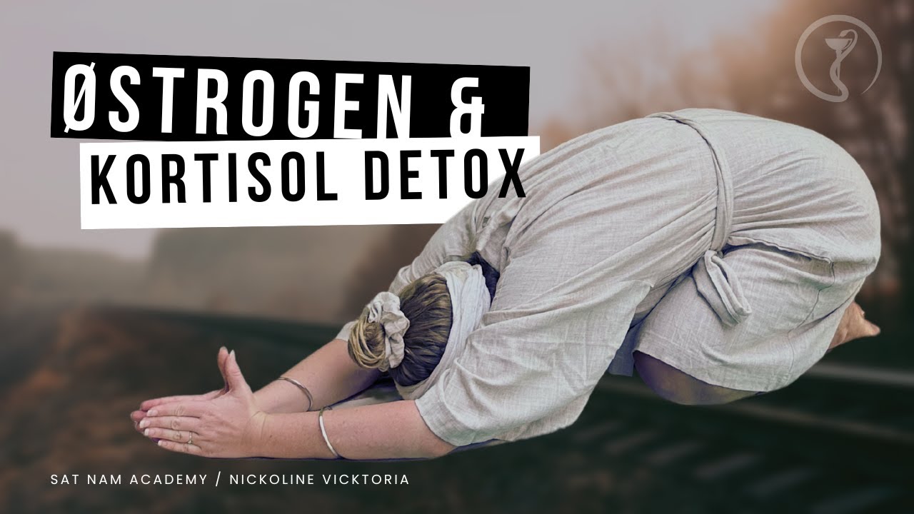 Kundalini yoga for hormonbalancering af kortisol & &oslash;strogen