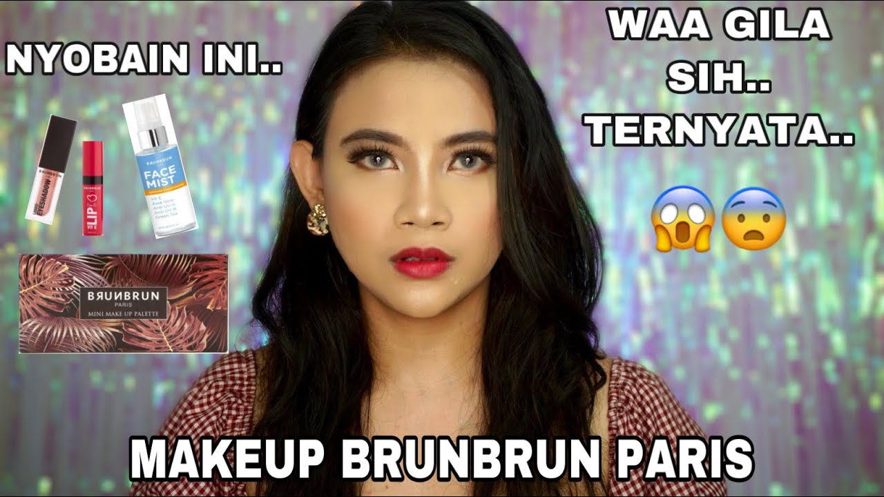 REVIEW  MAKEUP BRUNBRUN PARIS TERBARU!!