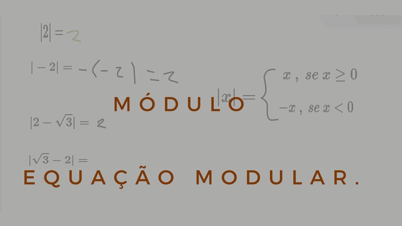 Módulo e equação modular.