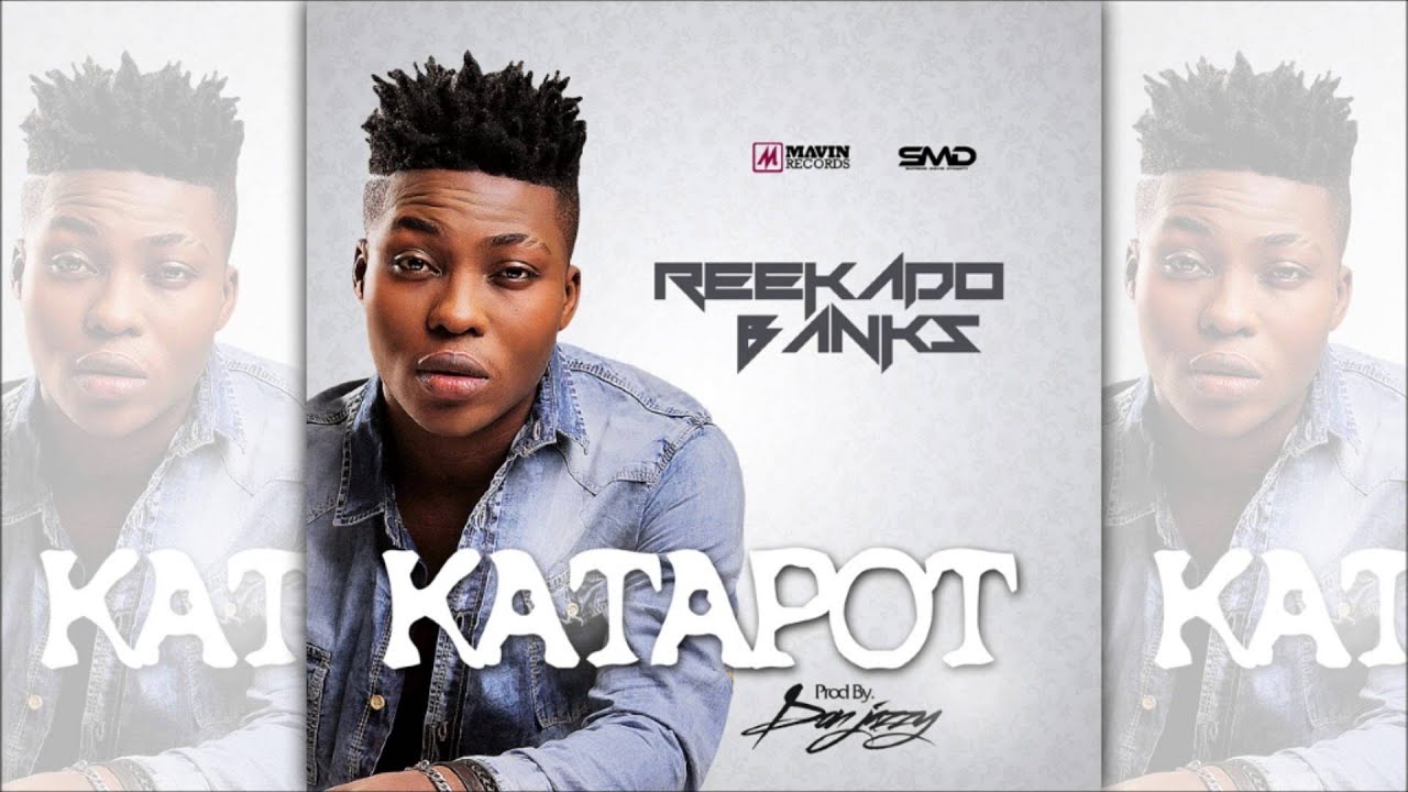 Reekado Banks - Katapot