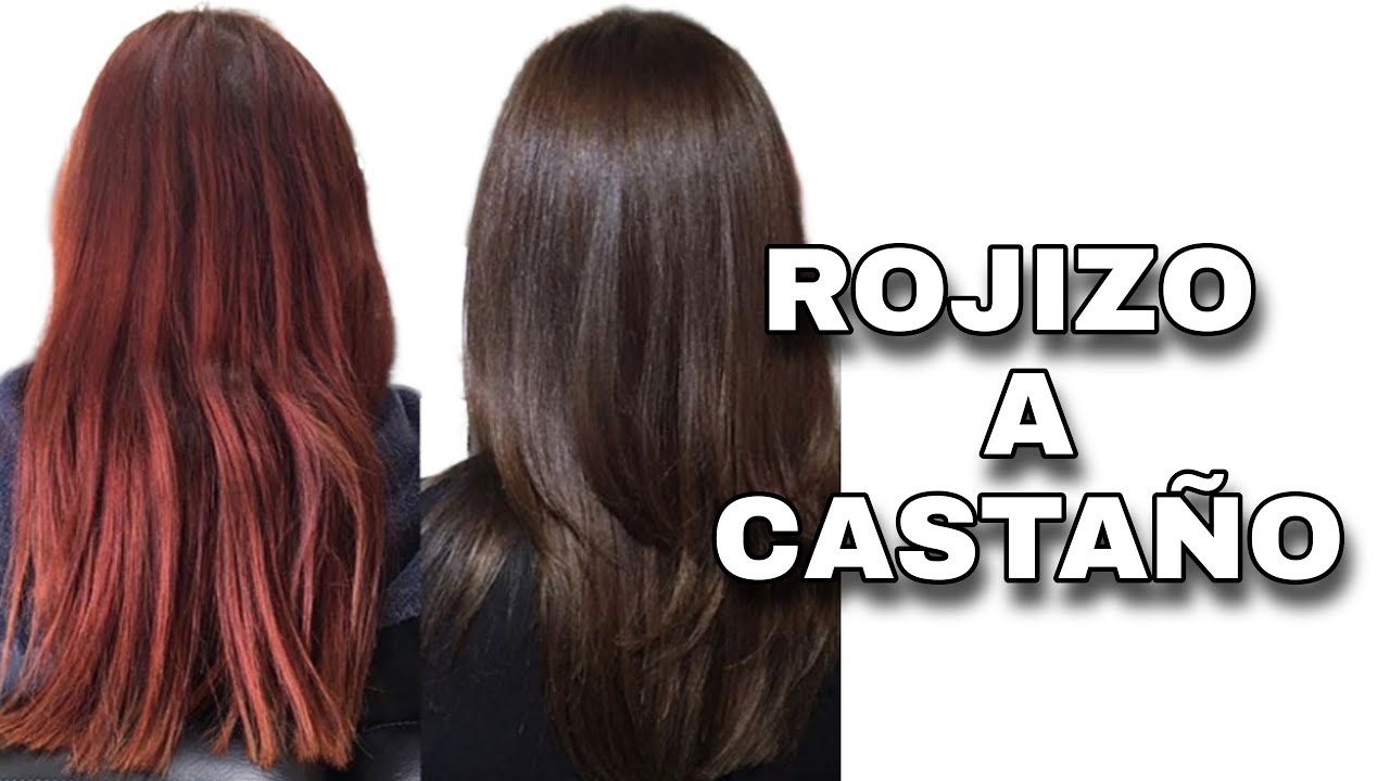 Como pasar de tono ROJIZO a CASTAÑO