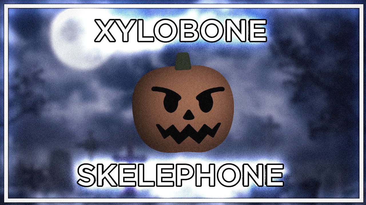 Xylobone Skelephone【HALLOWEEN SPECIAL】