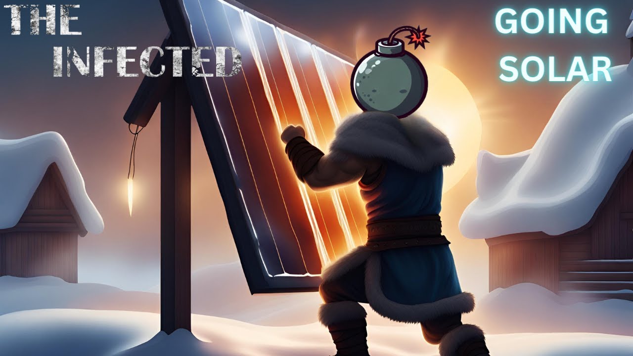 THE START OF SOLAR POWER |THE INFECTED |S3 E18