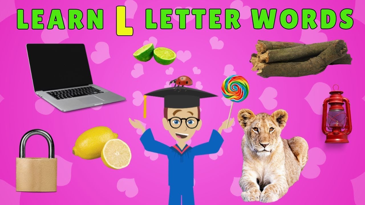 Learn L Letter Words for Kids! Spelling and Vocabulary with ABCs