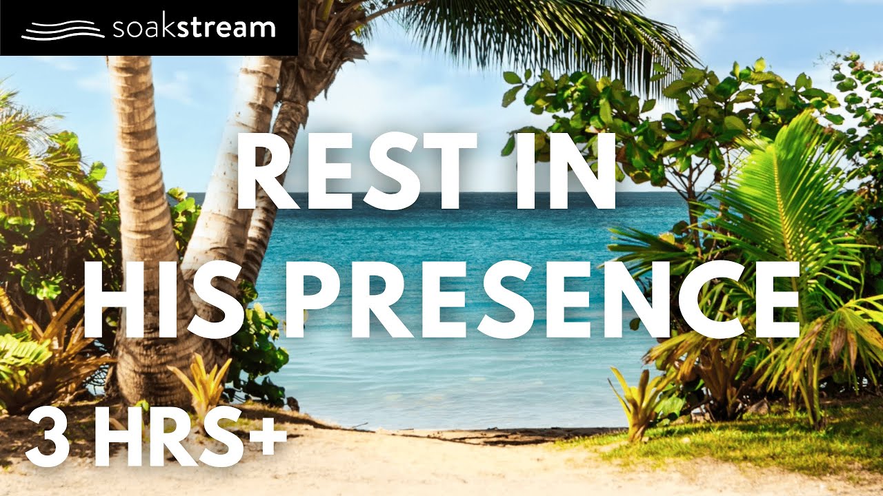 REST IN GOD'S PRESENCE (3HRS)