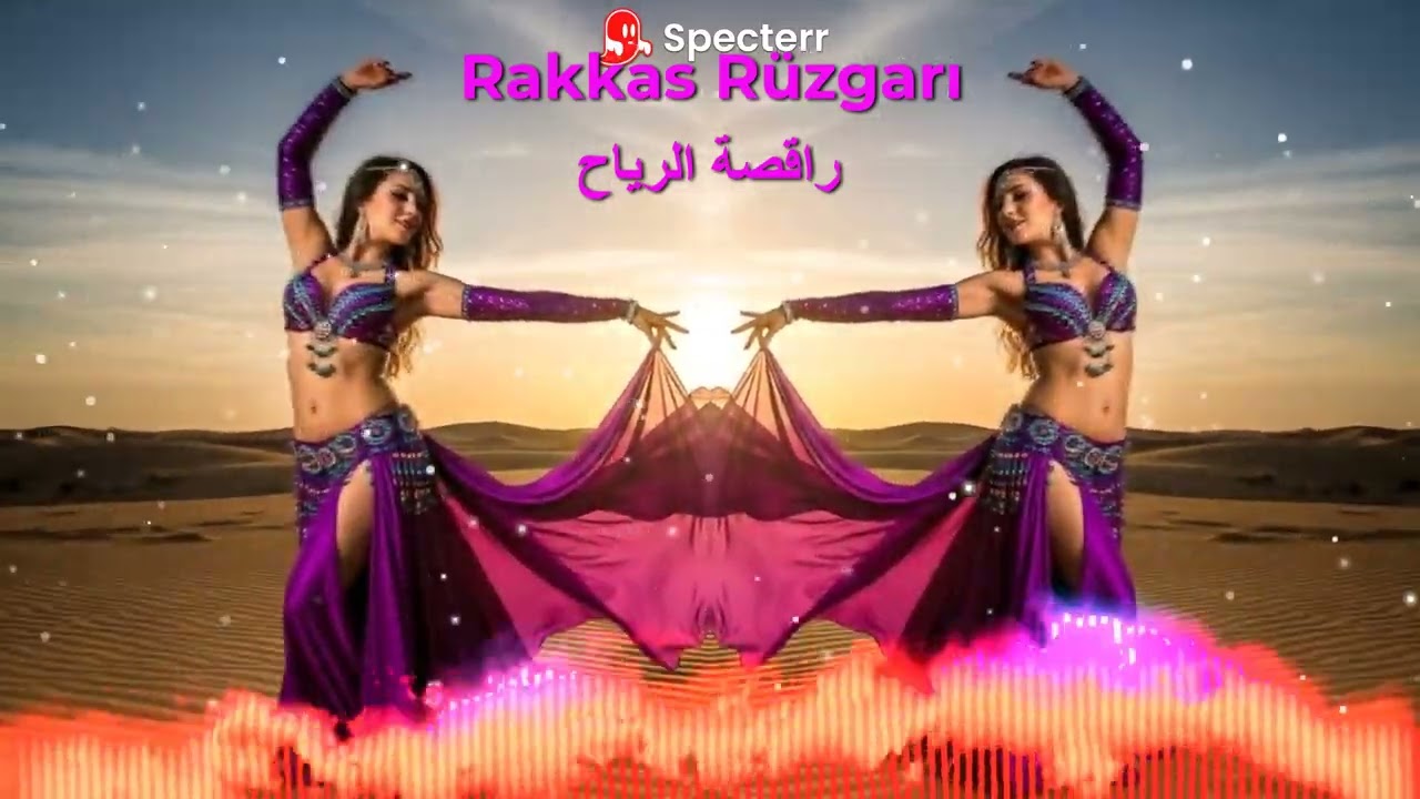 ORYANTAL DANSÖZ: Rakkas Rüzgarı راقصة الرياح