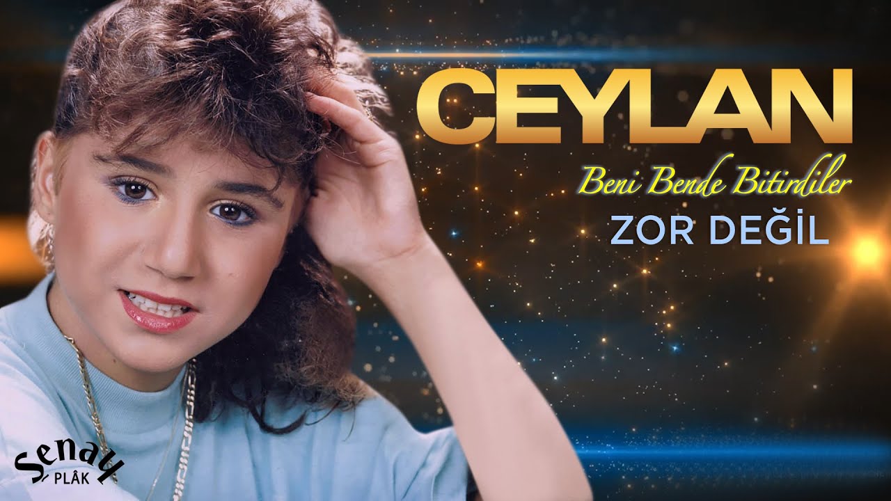 Ceylan - Zor Değil