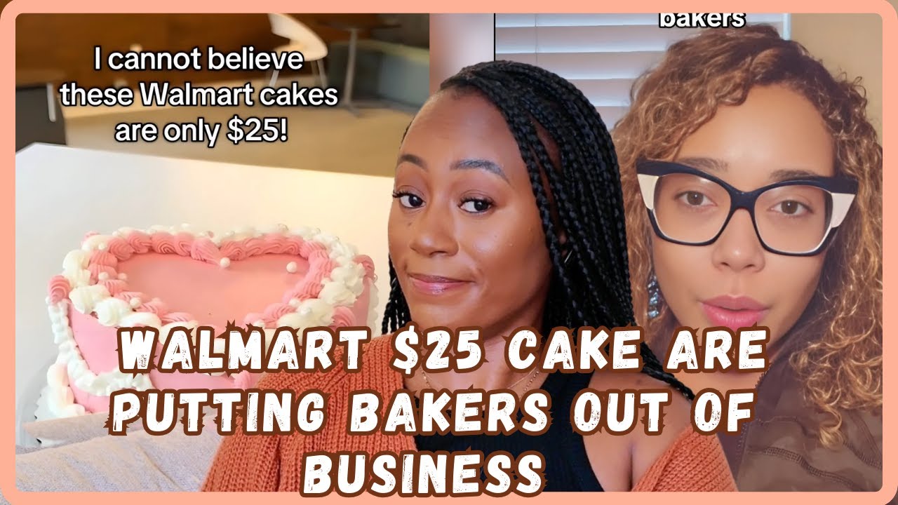 Bakers Are Crashing Out Saying Walmart $25 Cakes Are Putting Them Out Of Business- Must Watch