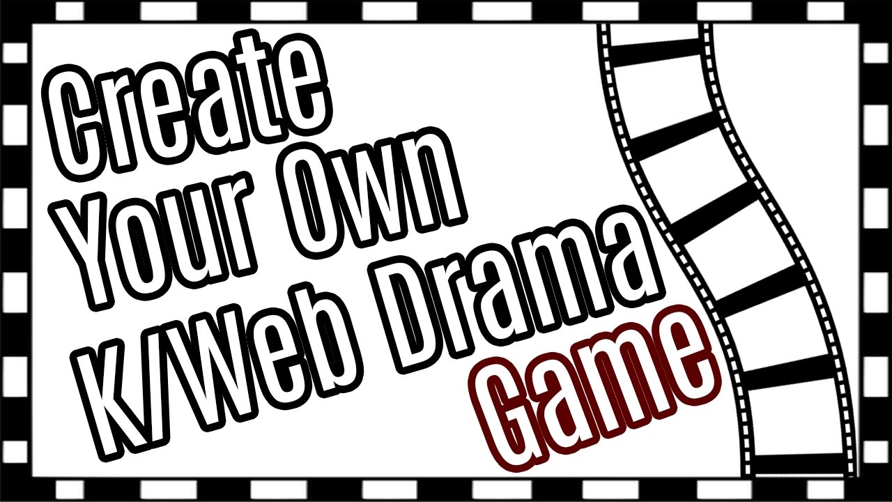Create Your Own K/Web Drama Door Game