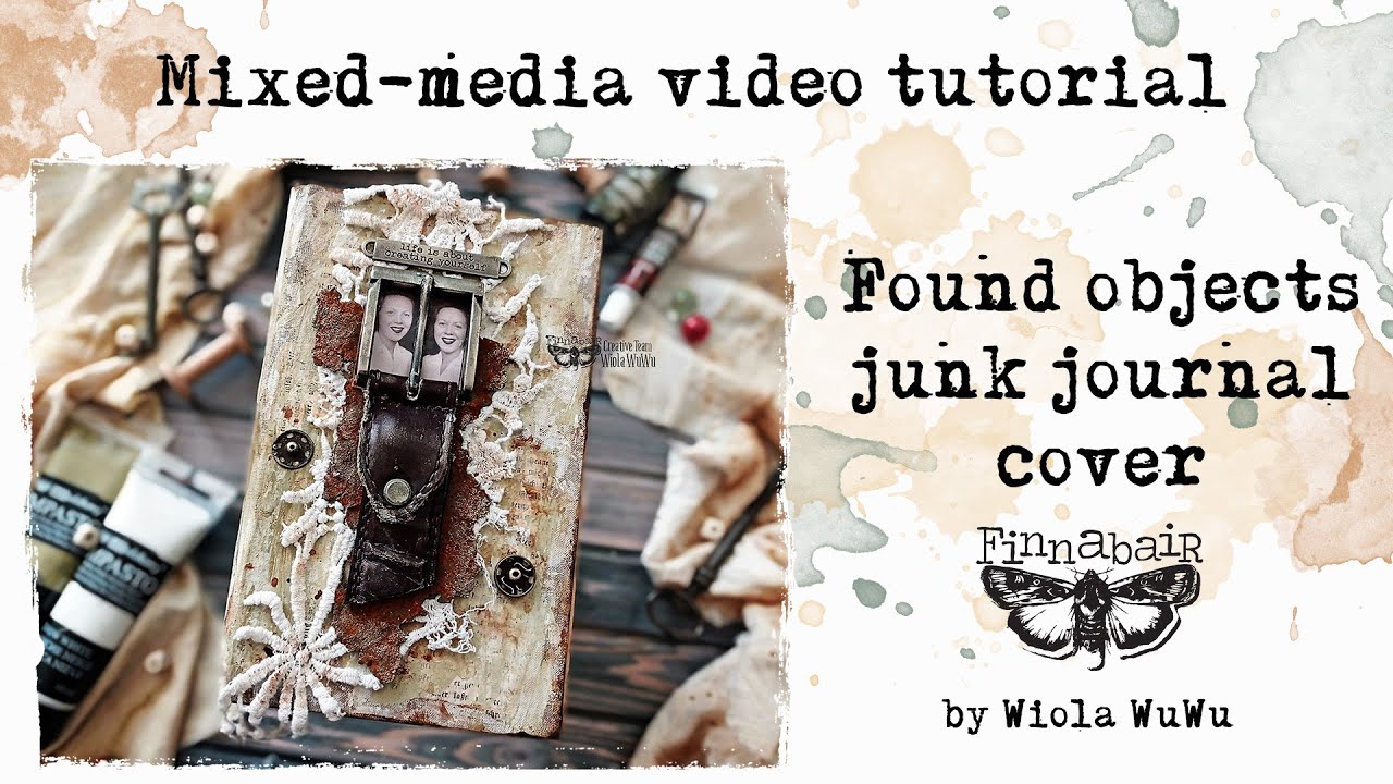 Found Objects Junk Journal Cover by Wiola WuWu