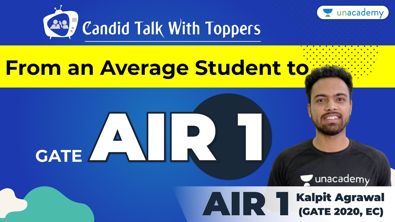 GATE 2020 Topper - Kalpit Agrawal | AIR 1 in GATE 2020 | Candid Talk with Toppers