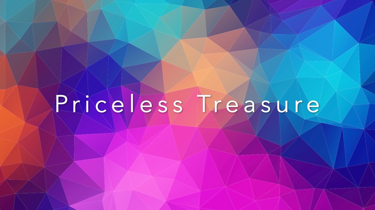 Priceless Treasure Motion Video
