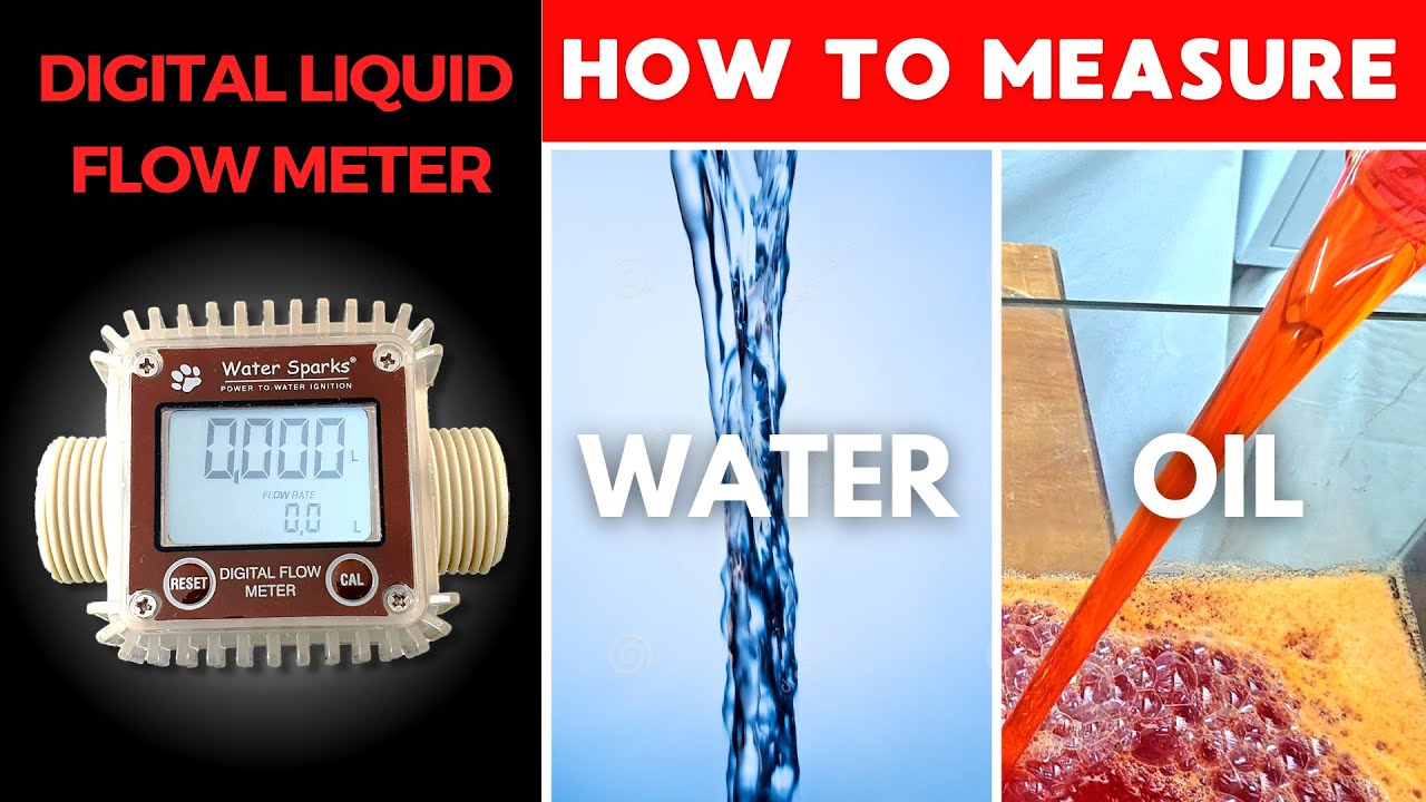 How to Measure Oil & Water - Using Water Sparks Digital Liquid Flow Meter