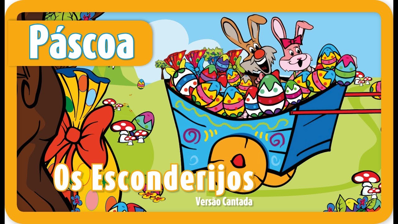 Os Esconderijos | A Carroça dos Ovos da Páscoa  | Canções para crianças em Português