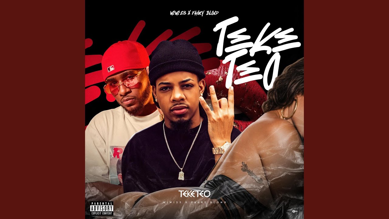 T E K E T E O (feat. wiwi 23 & Faury Blond)